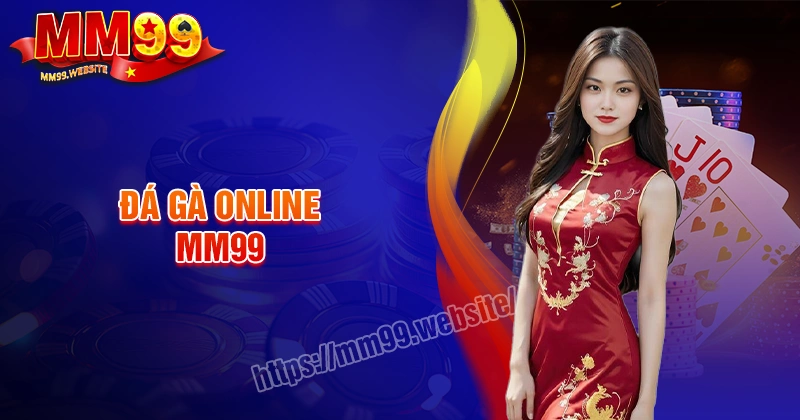 da-ga-online-dau-truong-tra-thuong-truc-tiep-choi-chat-mm99