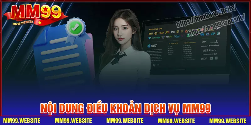 Quy định chung về điều khoản dịch vụ của MM99